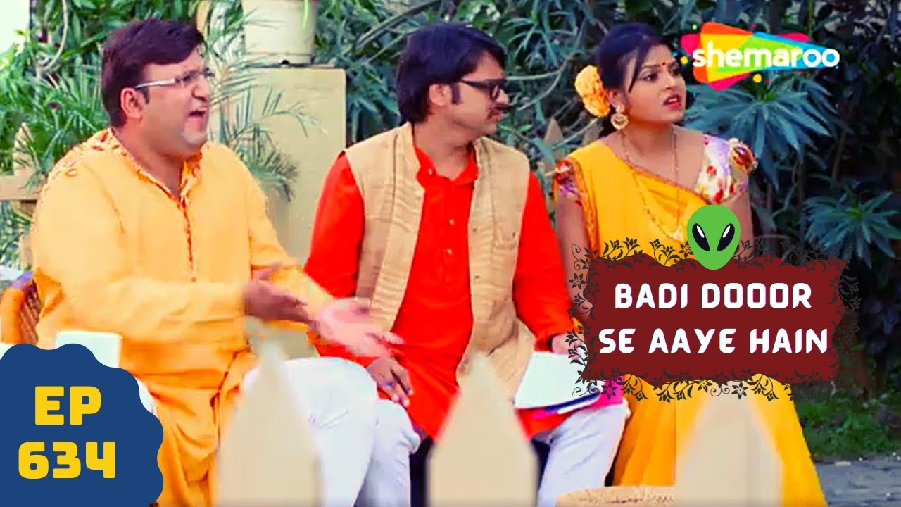 बड़ी दूर से आये है - 5 एलियंस की कहानी | Comedy. Drama Series | Badi Door Se Aaye Hain - Episode 634