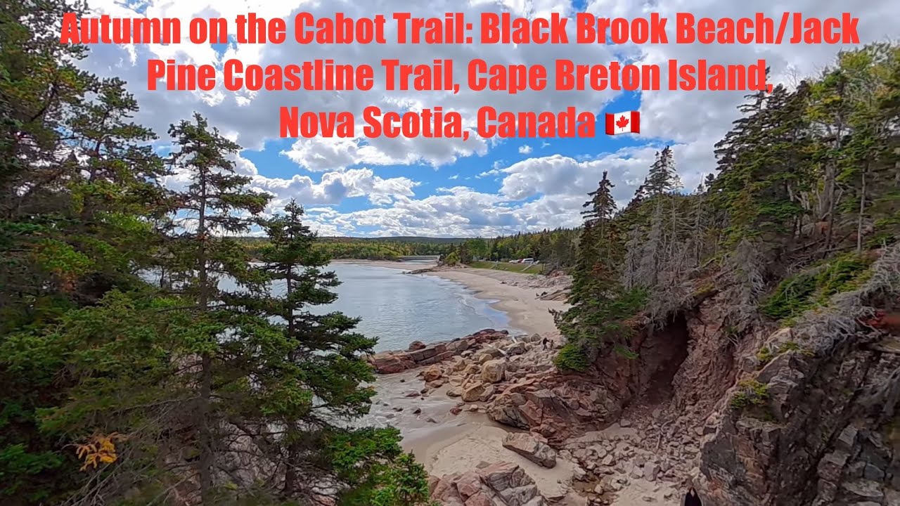 Autumn on the Cabot Trail: Black Brook Beach/Jack Pine Coastline Trail, Cape Breton Island, Canada