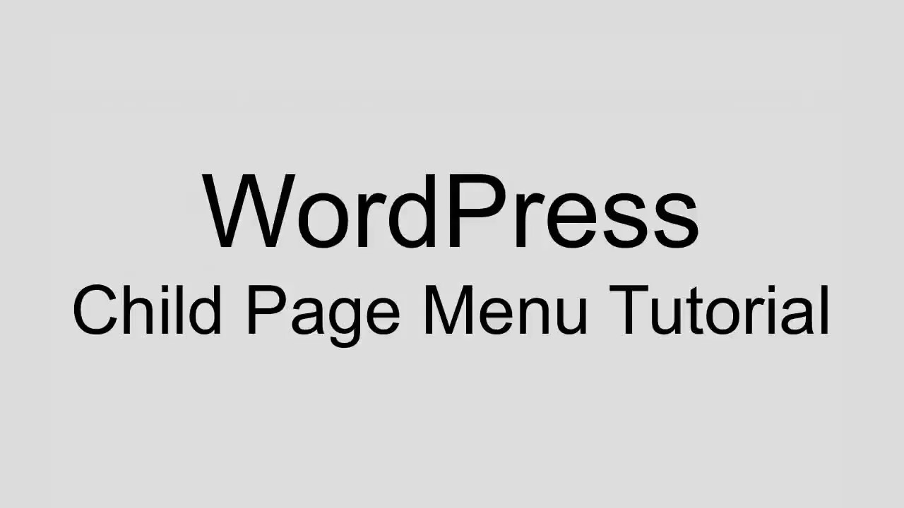 WordPress Child Page Menu