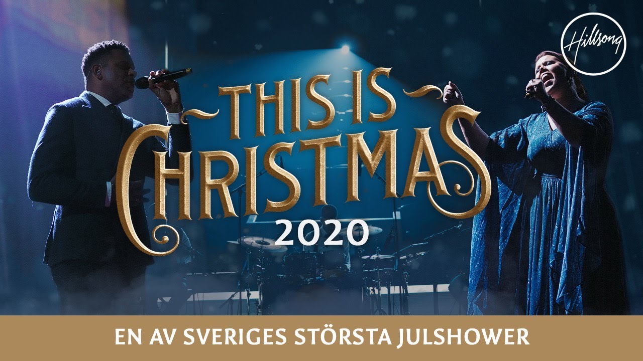 This is Christmas 2020 I Hillsong Church Sweden