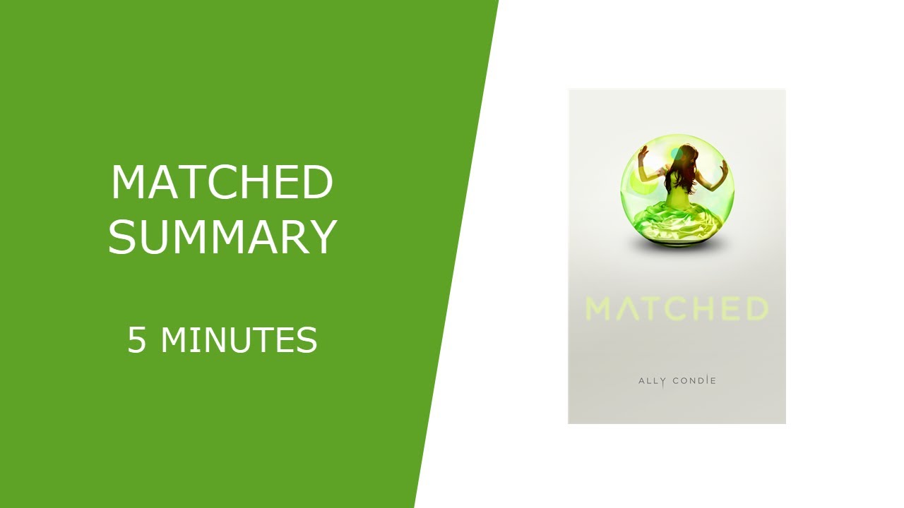 Matched Summary