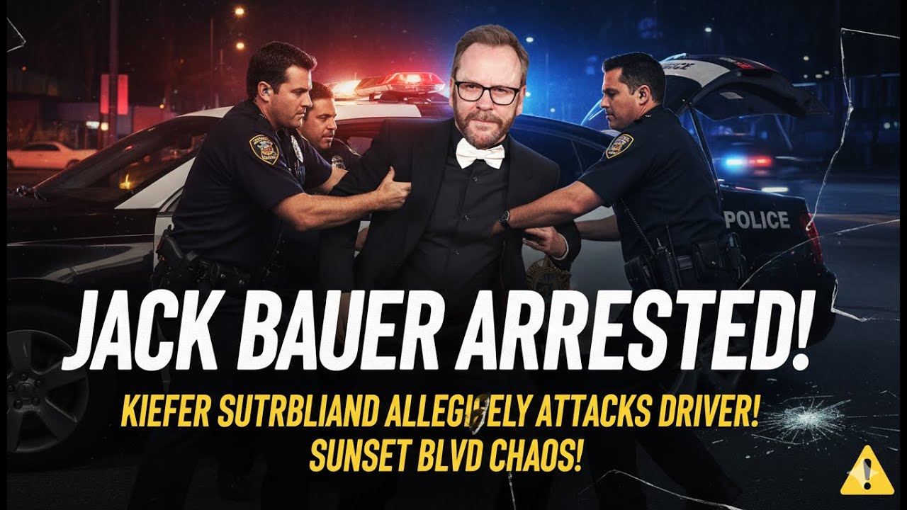 JACK BAUER ARRESTED! Kiefer Sutherland Allegedly Attacks Driver on Sunset Blvd!