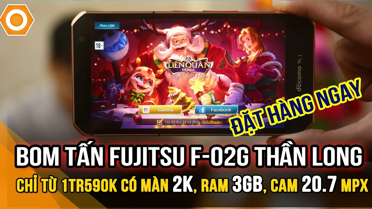 Bom Tấn Fujitsu F-02G Thần Long? Màn 2K, RAM 3GB, Siêu Bền, Giá Từ 1Tr590K