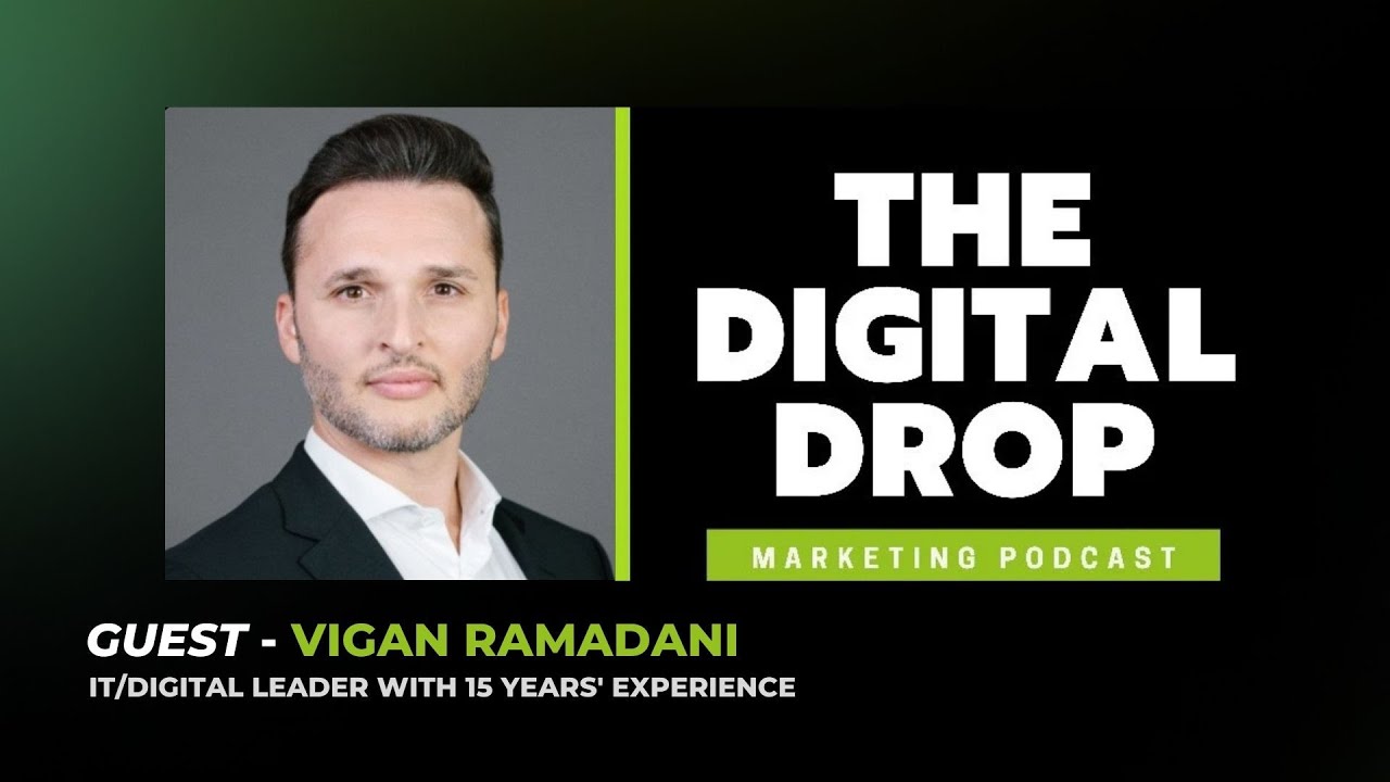 Driving Digital Transformation in Multi-Brand Organisations with Vigan Ramadani