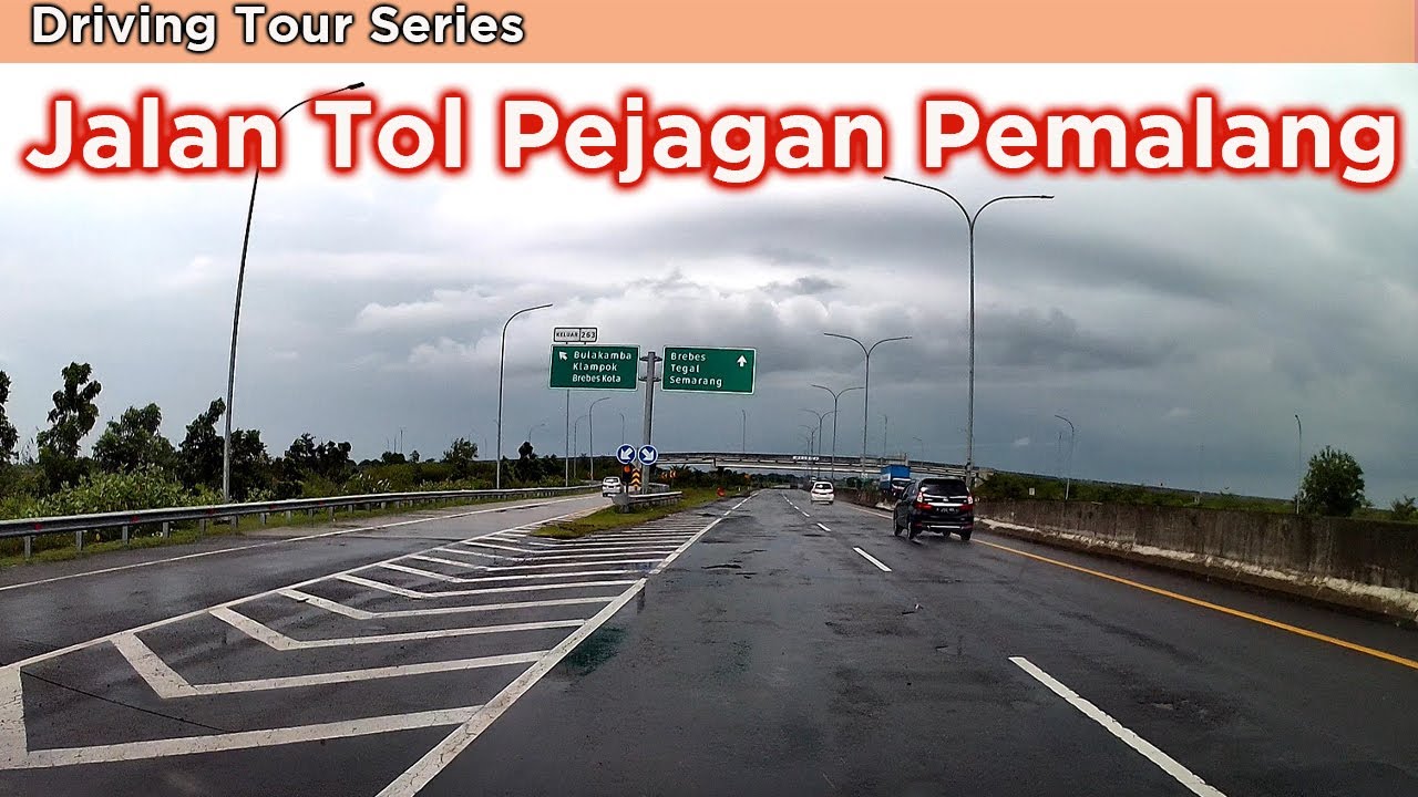 Jalan tol Pejagan Pemalang ~ jalan tol trans Jawa terkini