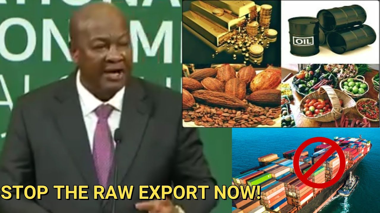 Ghana&rsquo;s Raw Minerals EXPORT BANNED? Mahama&rsquo;s Shocking Plan to Save the Economy! (Full Speech)