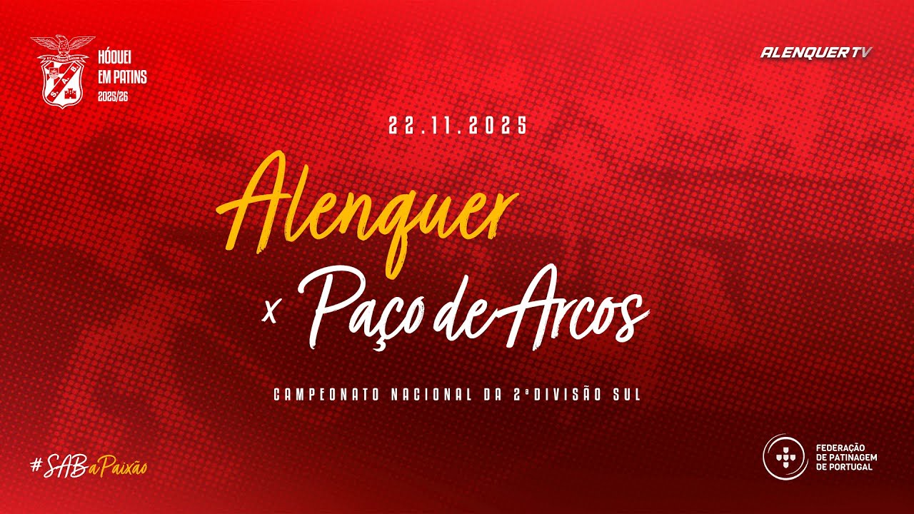 S Alenquer e Benfica x CD Pa&ccedil;o de Arcos | 8&ordf; Jornada (Seniores 2025/26)