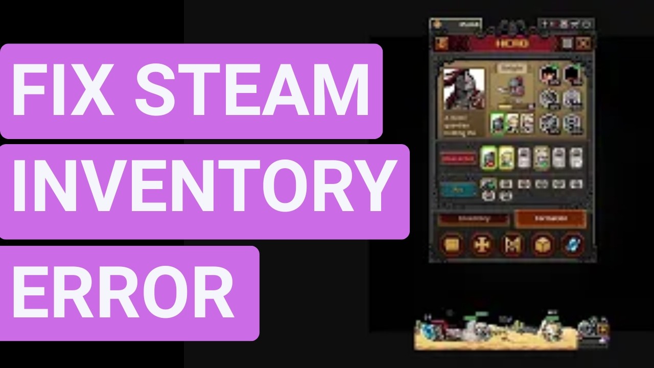 How to Fix Steam Inventory Error in TBH Task Bar Hero