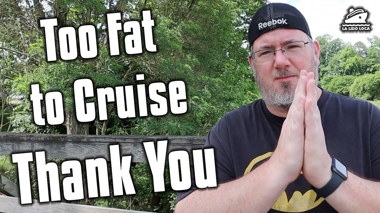 Too Fat to Cruise - Thank You
