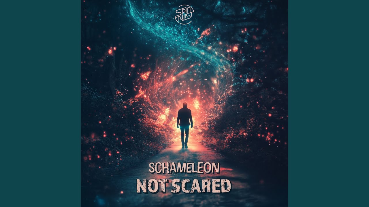 Not Scared