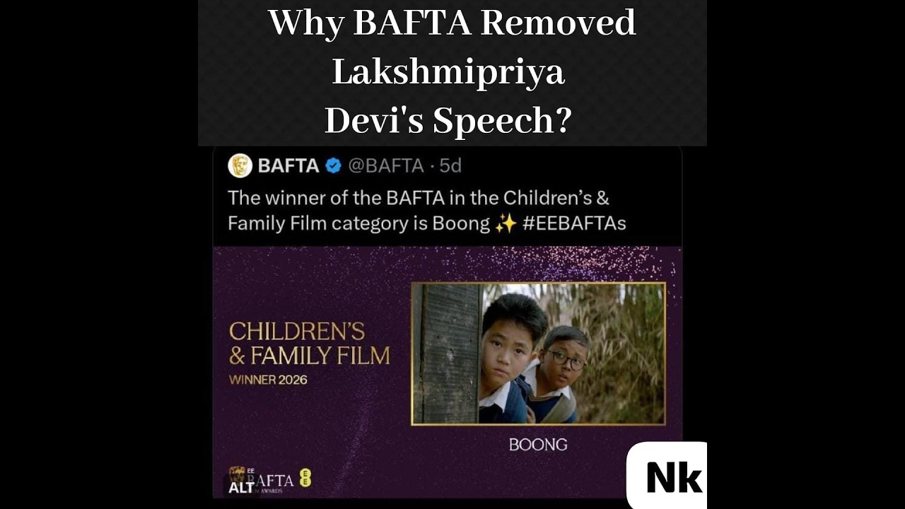 Why BAFTA Removed Lakshmipriya Devi's Speech #movie #BOONG #manipur