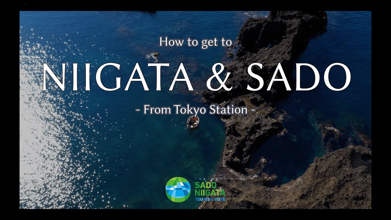 How to get to Sado from Tokyo station