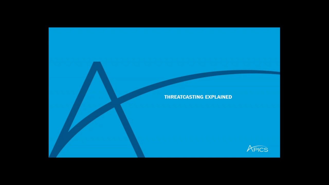 APICS Webinar- Threatcasting