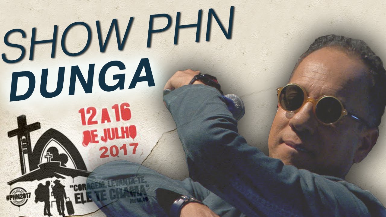 Show PHN 2017 - Dunga (15/07/17)