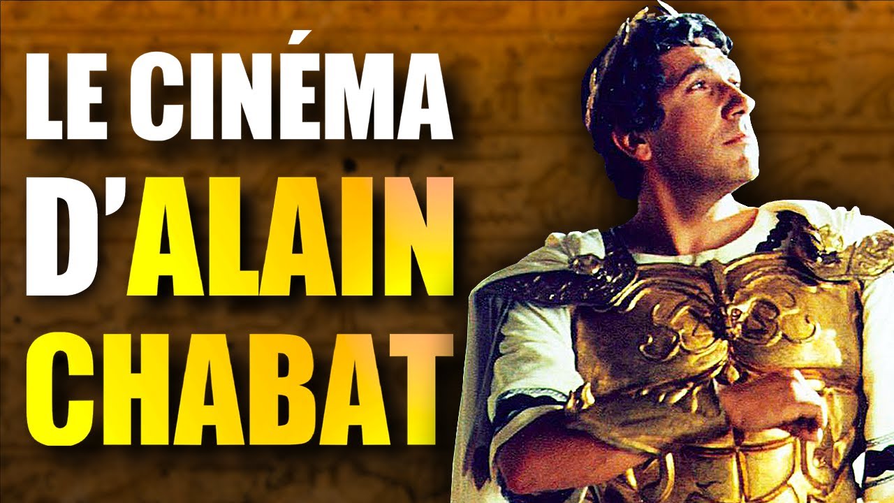 ALAIN CHABAT : Comprendre son cin&eacute;ma et ses obsessions