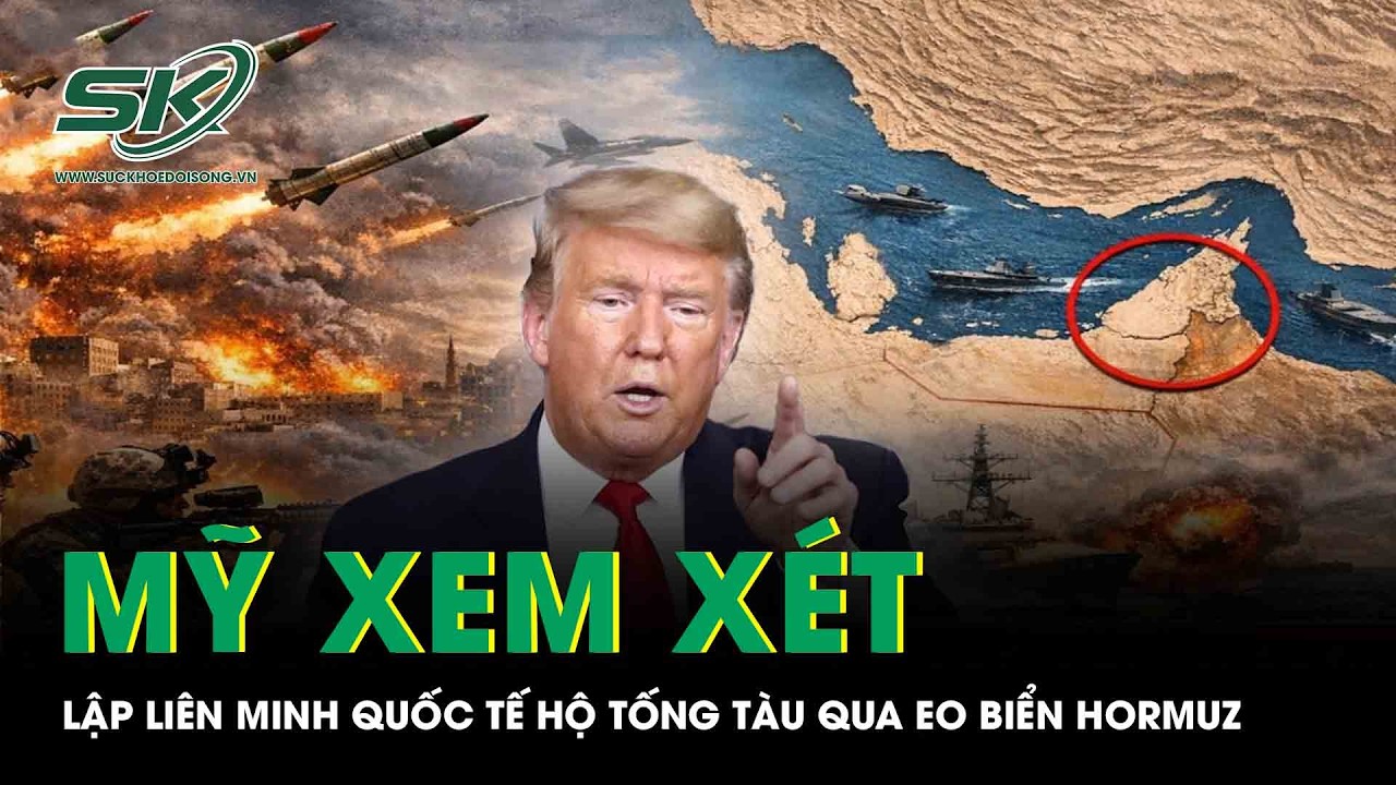 Mỹ xem xét thành lập liên minh quốc tế để hộ tống tàu hàng qua eo biển Hormuz