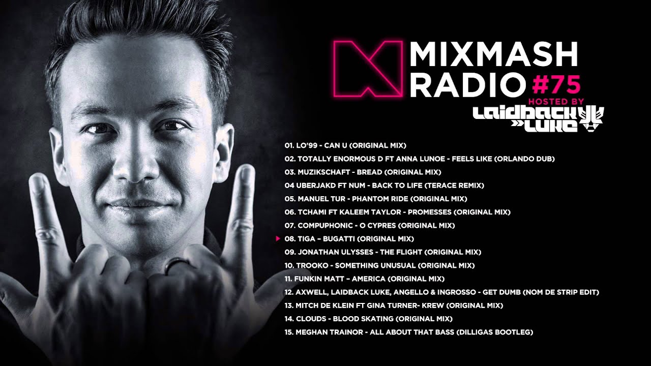 Laidback Luke presents: Mixmash Radio 075 (Deephouse-special)