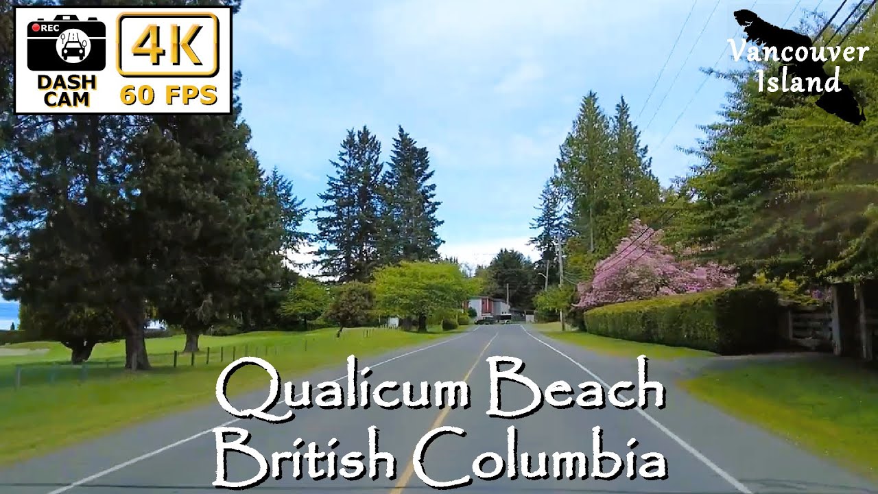 Qualicum Beach,  British Columbia 4K Drive | Cruise Through Coastal Bliss 🚗