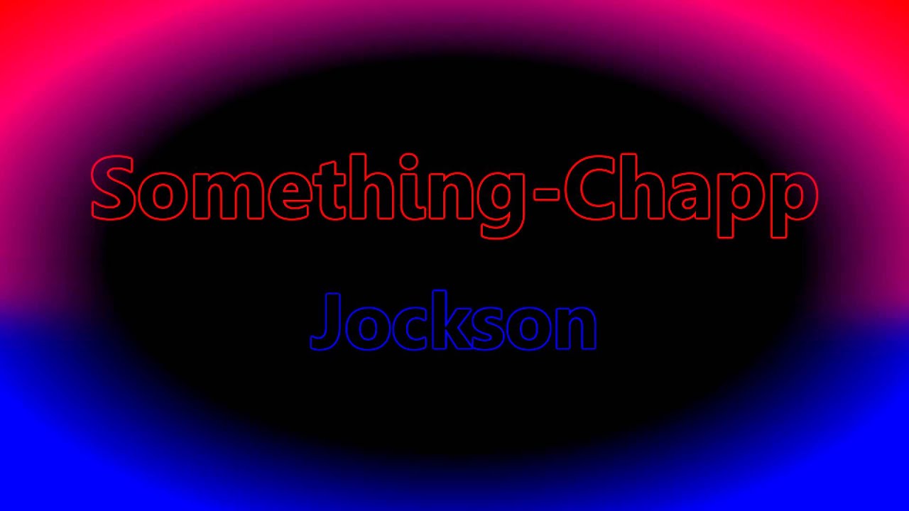 Something-Chapp