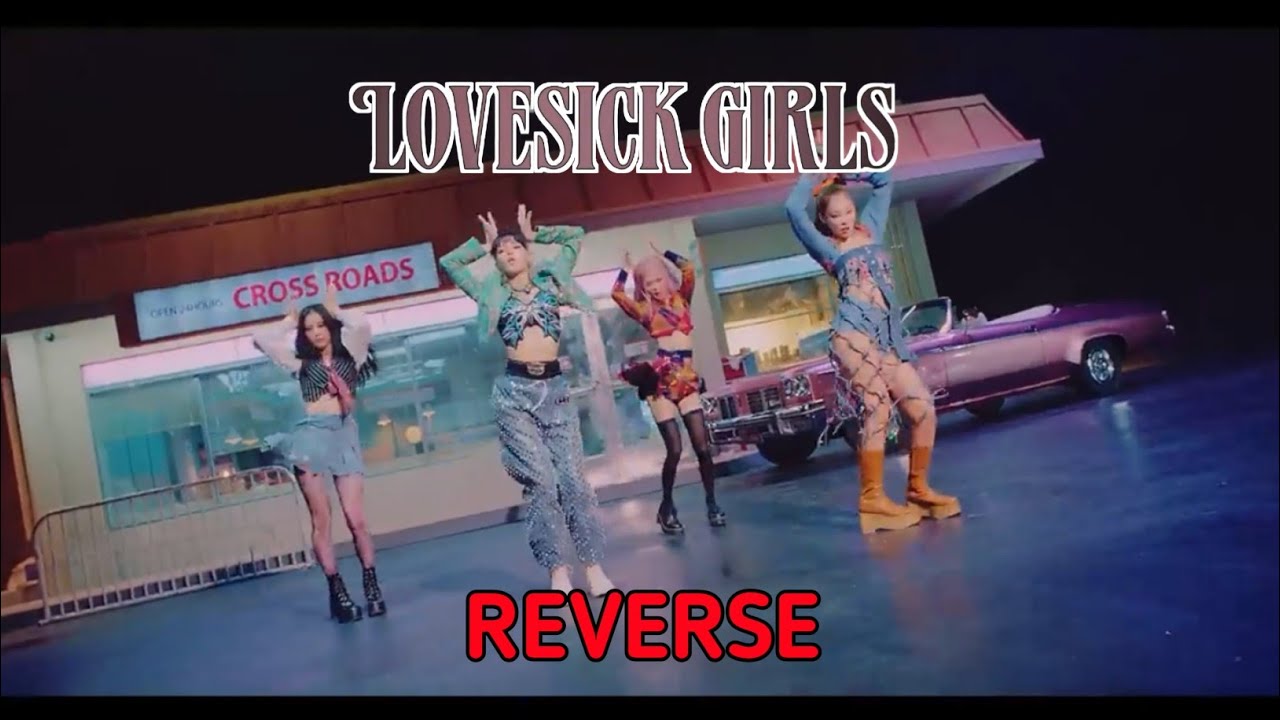 BLACKPINK LOVESICK GIRLS REVERSE