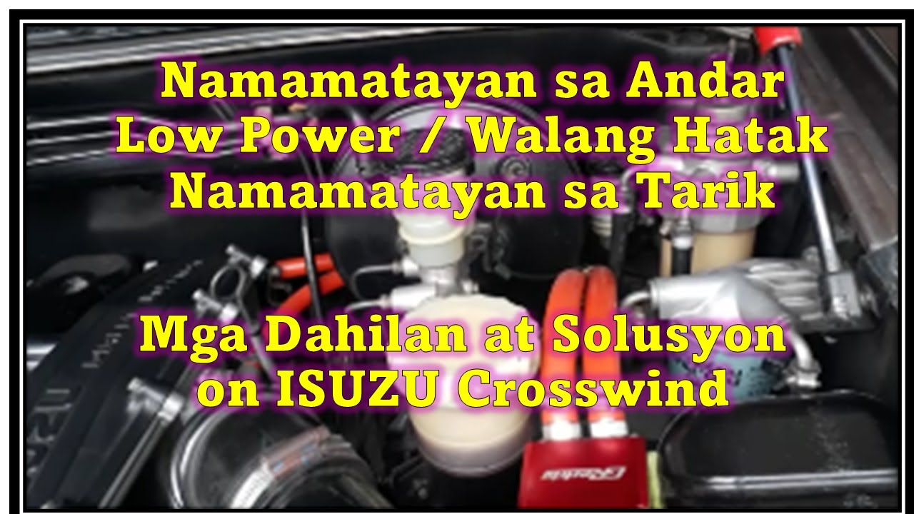 Low Power at Namamatayan sa Andar on ISUZU Crosswind I Sportivo I Hilander
