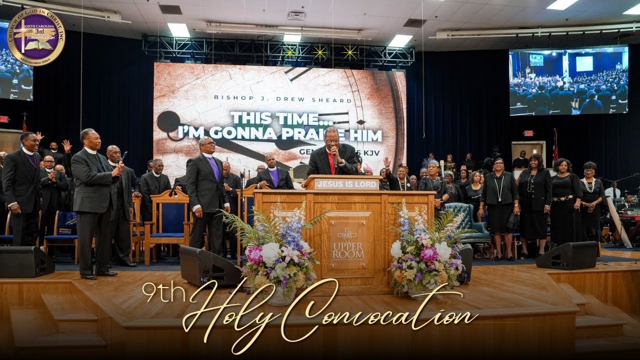 Official Night with Presiding Bishop J. Drew Sheard NC 3rd Holy Convocation 7:30pm | August 9, 2024