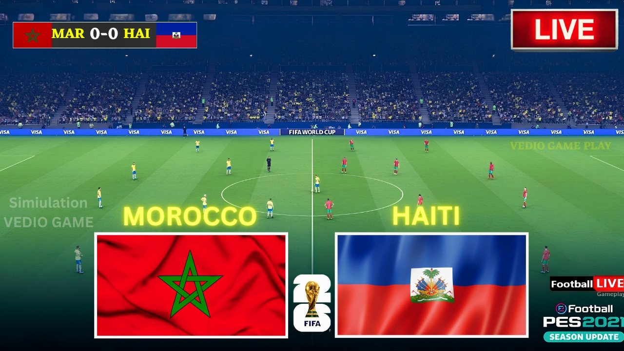 🔴 Morocco vs Haiti Live, FIFA World Cup 2026 Live | Football Full Match Video Game Simulation Live