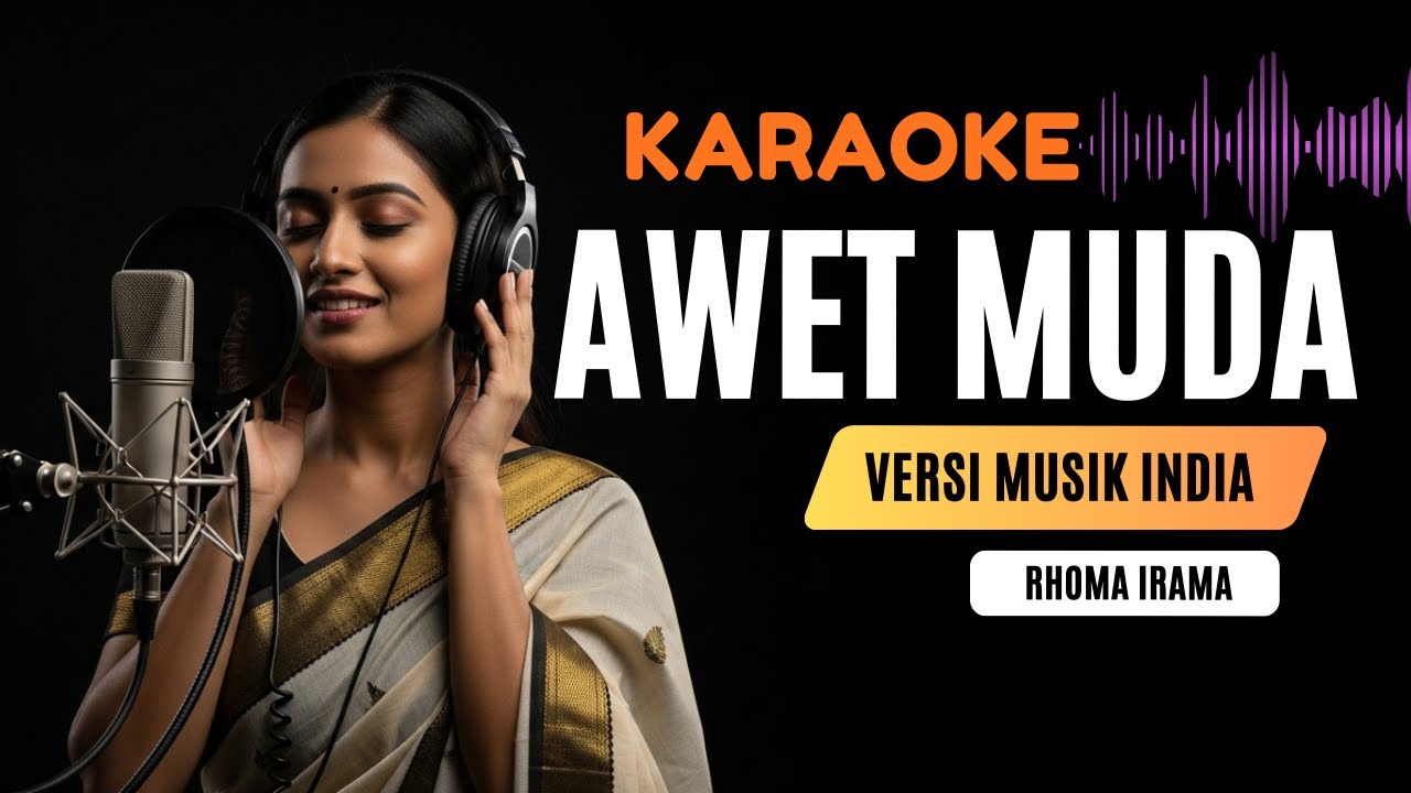 Awet Muda Rhoma Irama Karaoke Dangdut Versi Musik India Full Lirik Tanpa Vokal