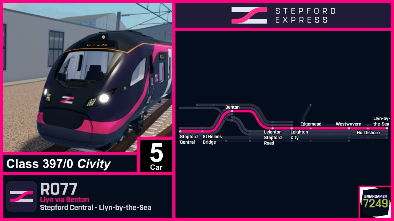 ROBLOX SCR | Stepford Express [R077] Stepford Central to Llyn-by-the-Sea (via Benton)