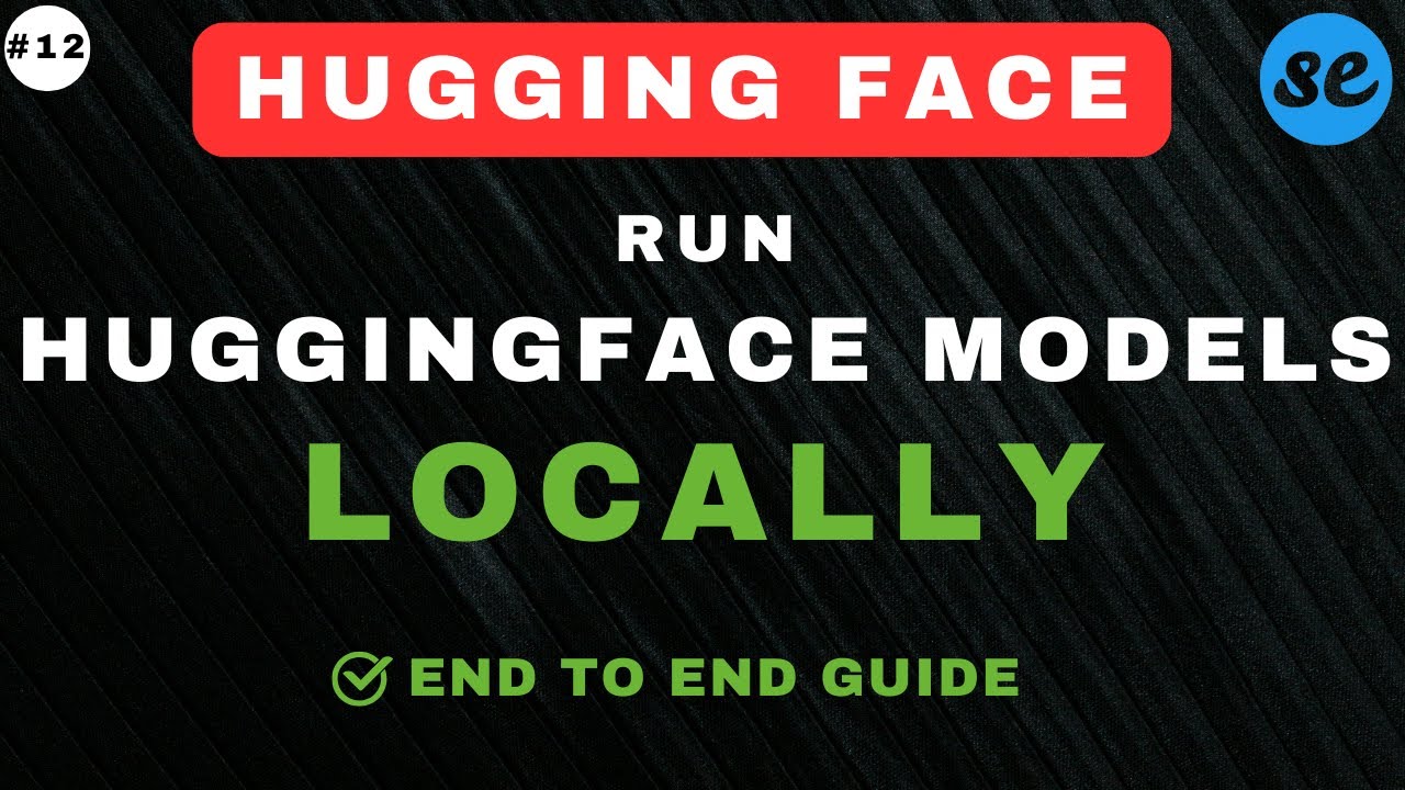 How to Run HuggingFace Models Locally (Without Ollama) | How to Download Models from Huggingface