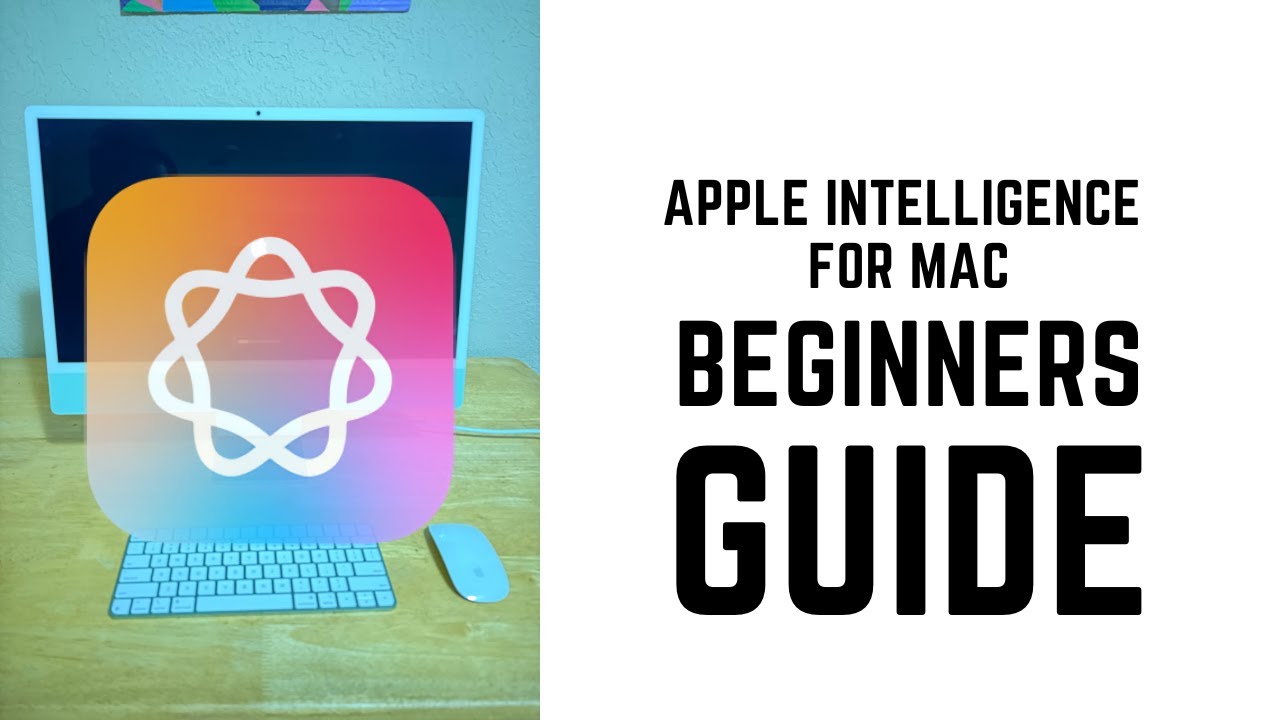 Apple Intelligence для Mac &mdash; полное руководство для начинающих