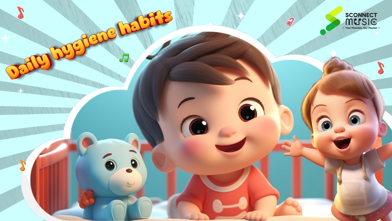 Daily Hygiene habits song| Kids Songs and Nursery Rhymes by Sconnect Music