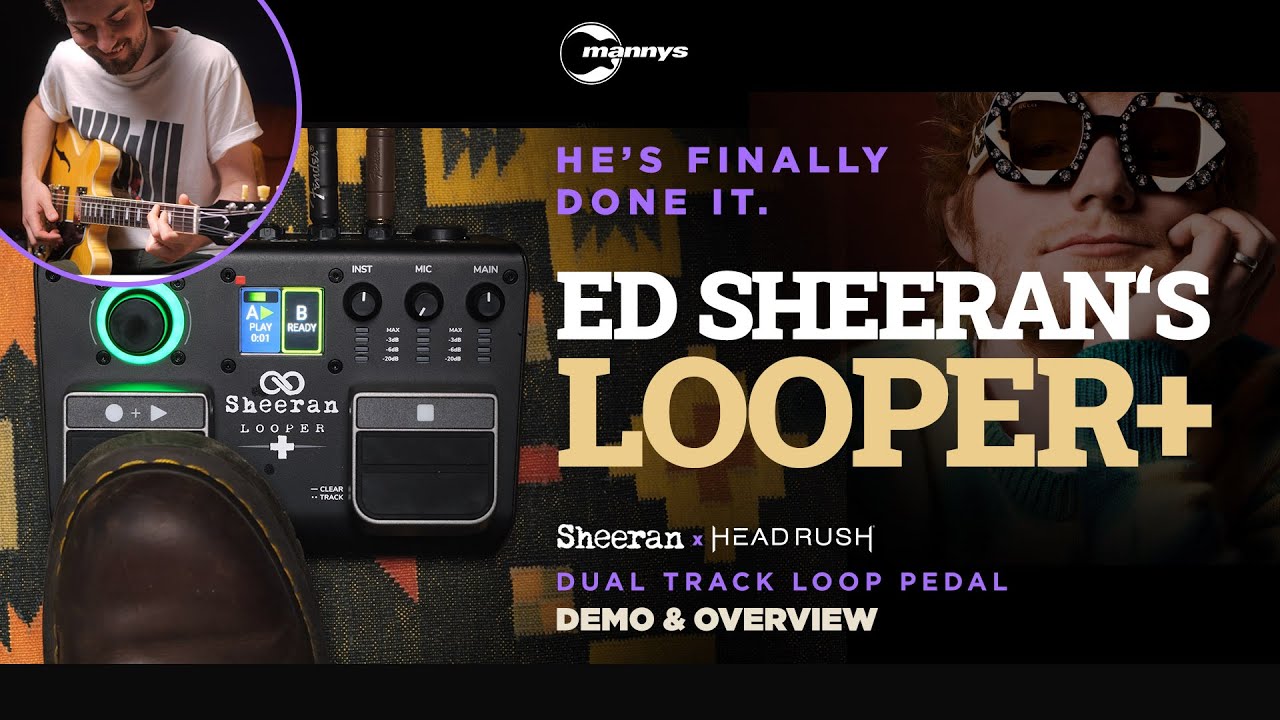 Introducing: Sheeran Looper+ by Ed Sheeran & Headrush! Intuitive dual-track loop pedal 🎤🎸