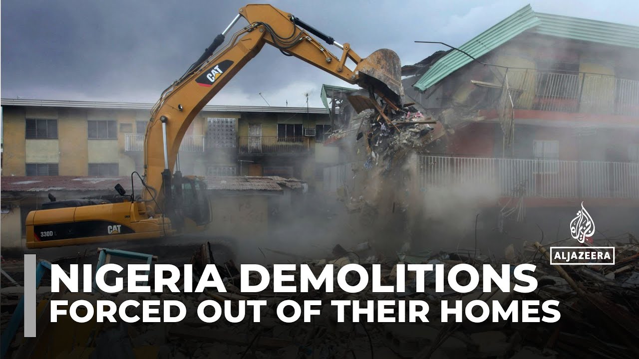 Nigeria home demolitions: High land values in Lagos drive mass evictions