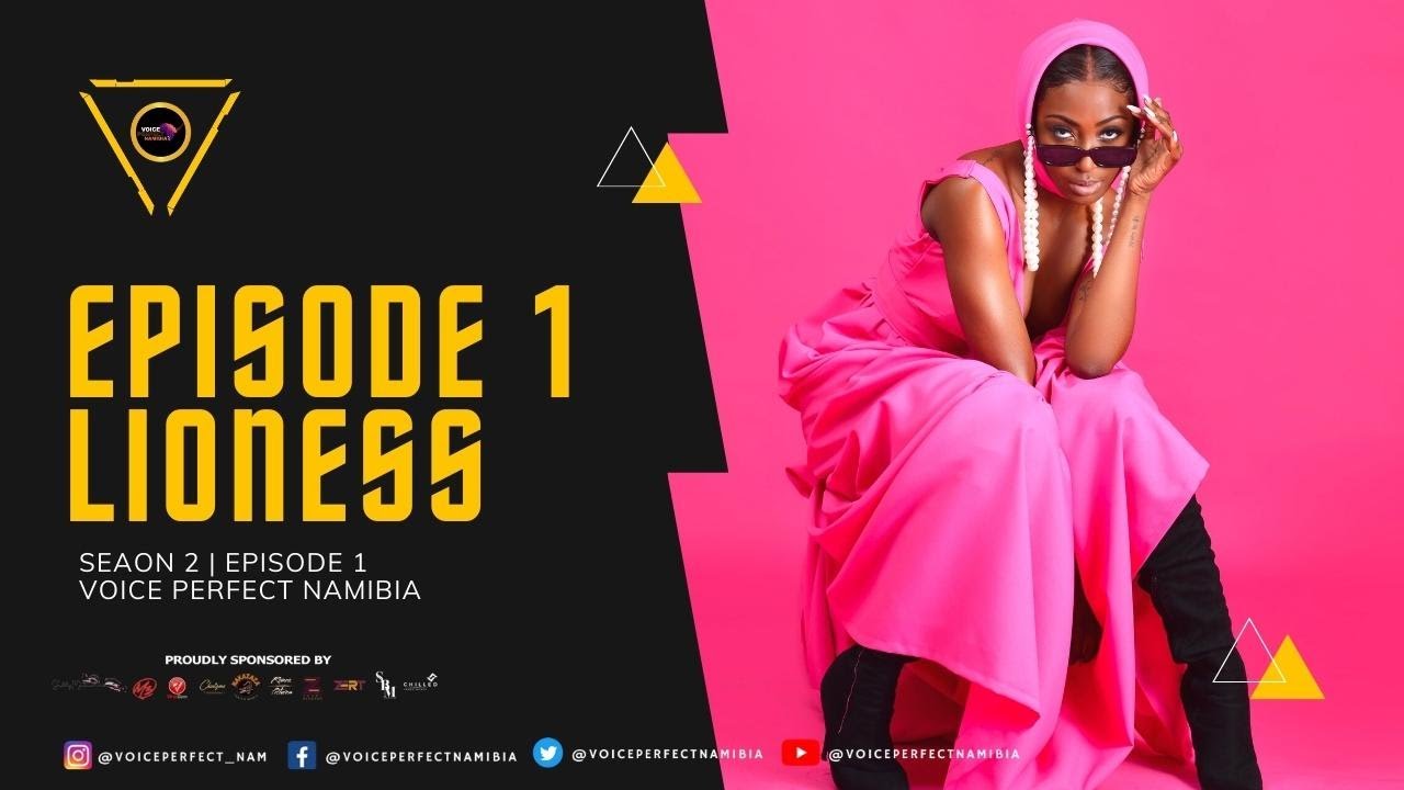 LIONESS | Voice Perfect Namibia | Season 2 | Episode 1  #vpn2
