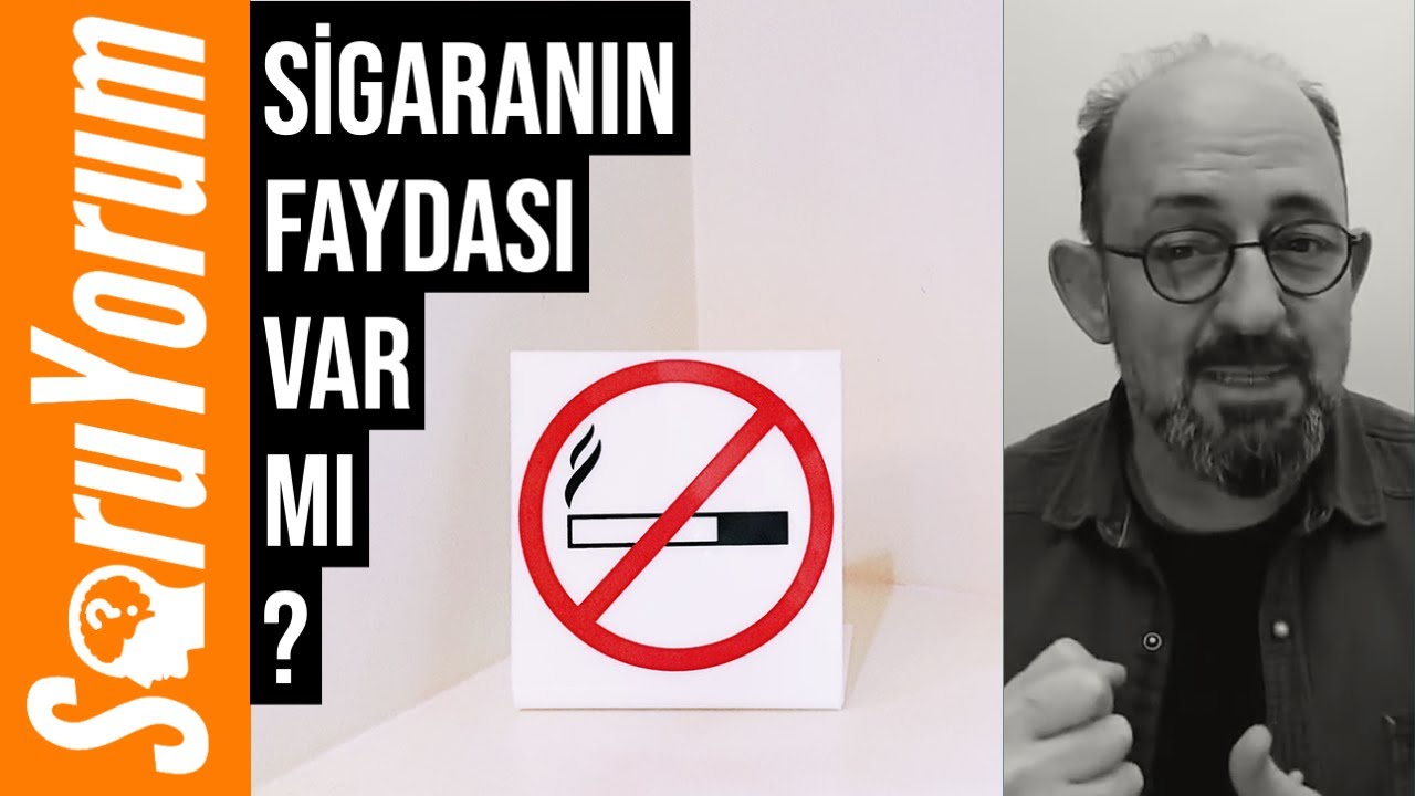 SoruYorum - Sigaranın Faydası Var Mı ?
