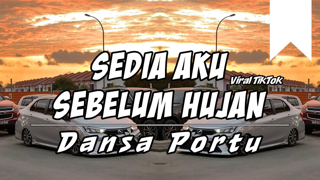 Sipitang Remix - Sedia Aku Sebelum Hujan Dansa Portu