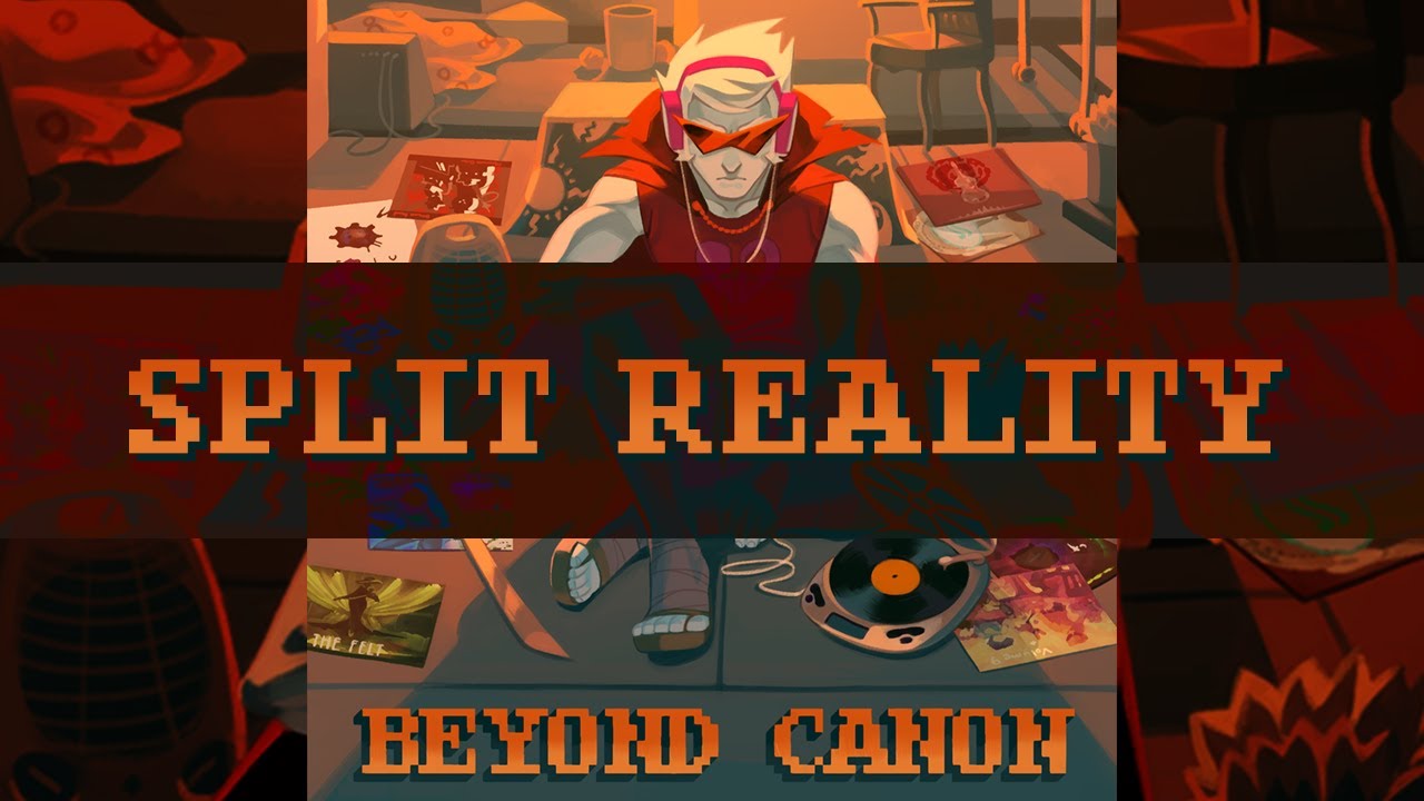 Beyond Canon – SPLIT REALITY