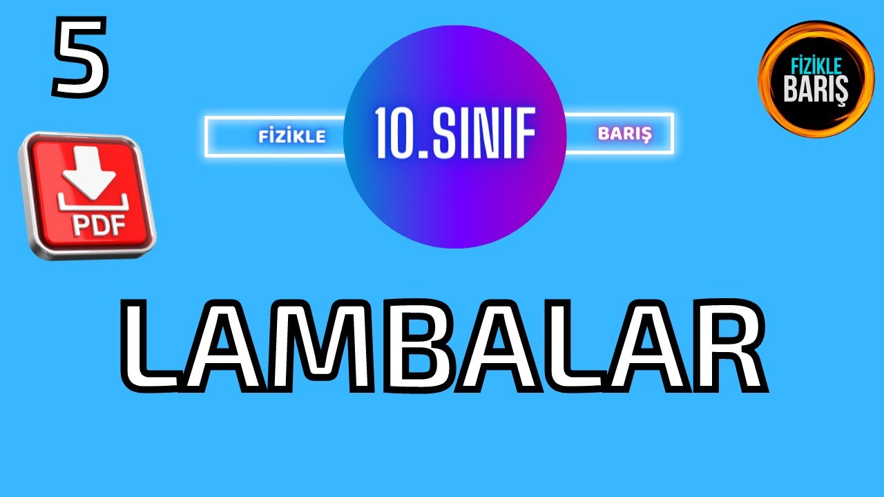 LAMBALAR VE BAĞLANMASI KONU ANLATIMI VE SORU ÇÖZÜMÜ| 10.SINIF FİZİK KONU ANLATIMI| FİZİKLE BARIŞ