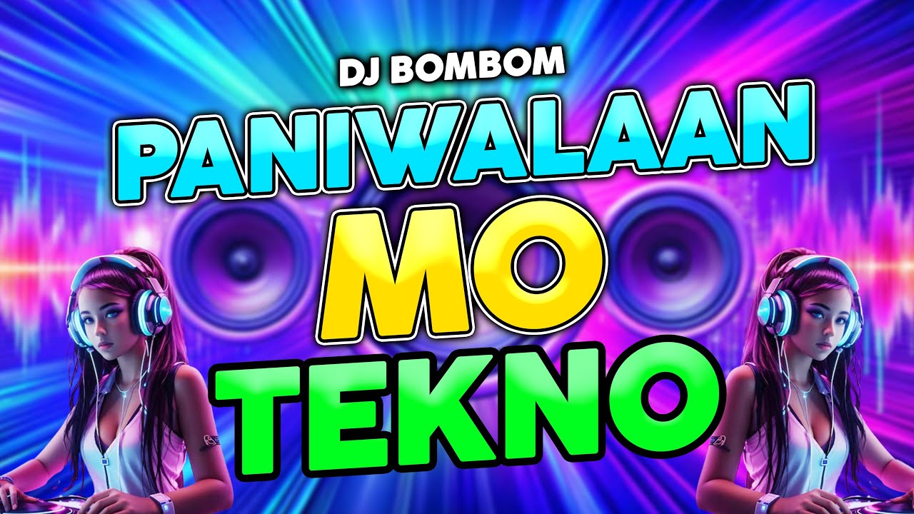 PANIWALAAN MO REMIX | LOVESONG REMIX | TEKNO | LOVETEK | DJ BOMBOM