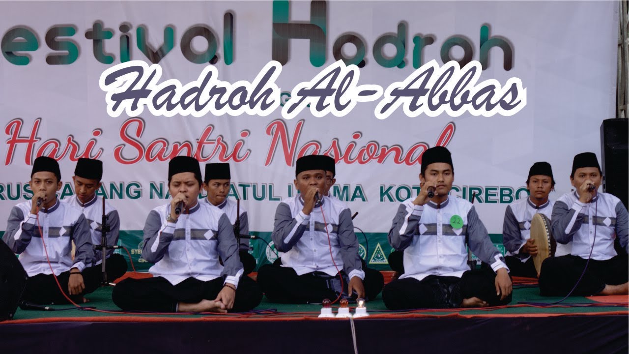 Festival Hadroh PCNU Kota Cirebon | Hadroh Al-Abbas Pondok Pesantren Annidhom