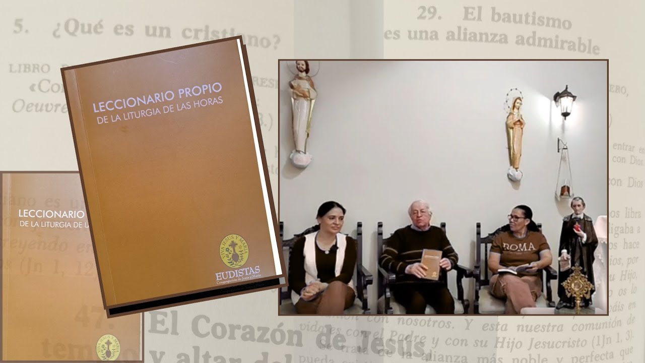 Leccionario Propio de la Liturgia de las Horas CJM, herencia de la espiritualidad eudista