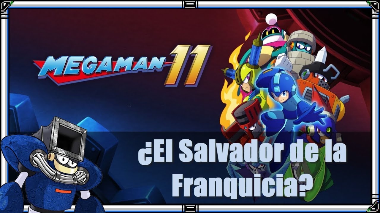 Mega Man 11 ¿El Salvador de la Franquicia? [¿En Modo de Defensa?]