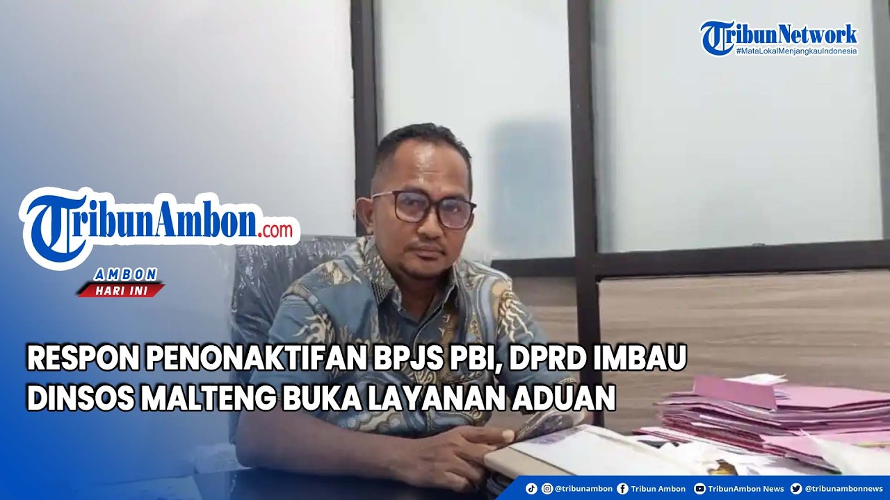Respon Penonaktifan BPJS PBI, DPRD Imbau Dinsos Malteng Buka Layanan Aduan