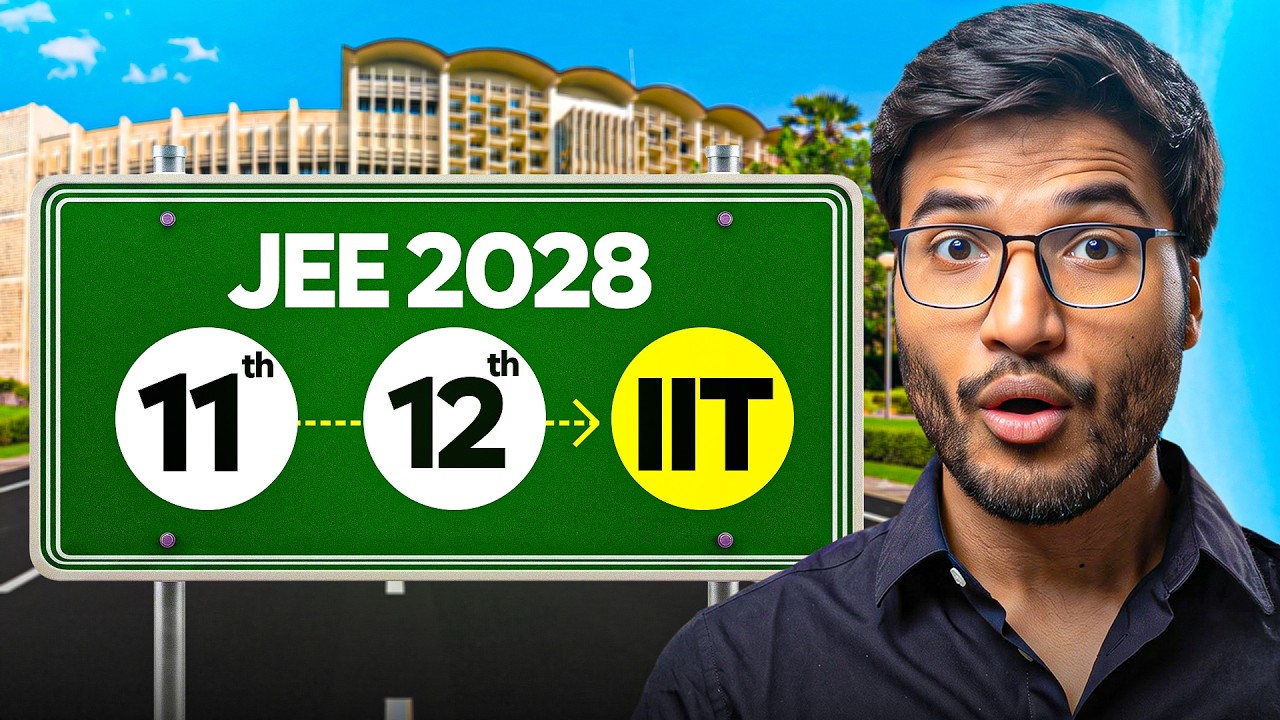 JEE 2028 Roadmap: From Class 11 to AIR 1000 in 18 Months