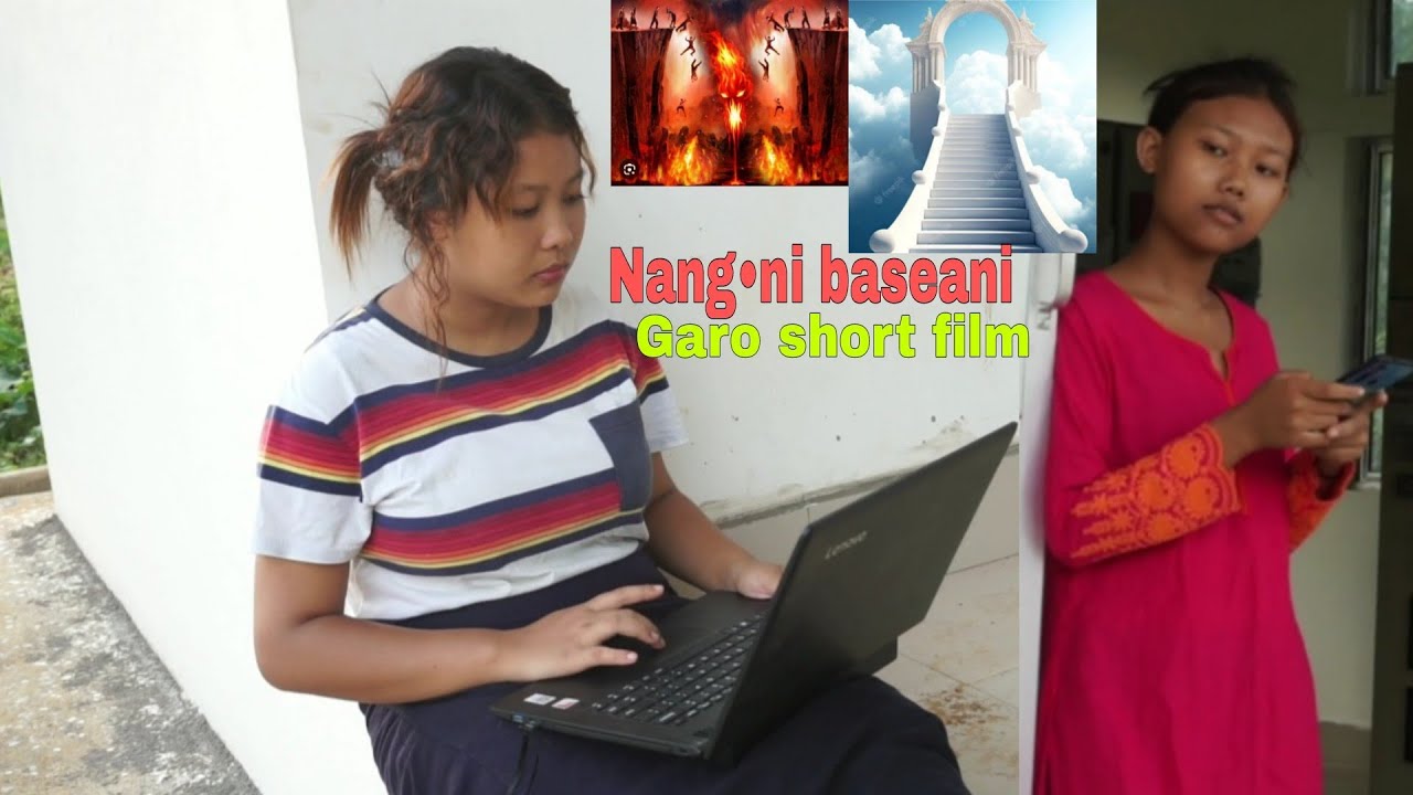Nang•ni baseani||Garo short film