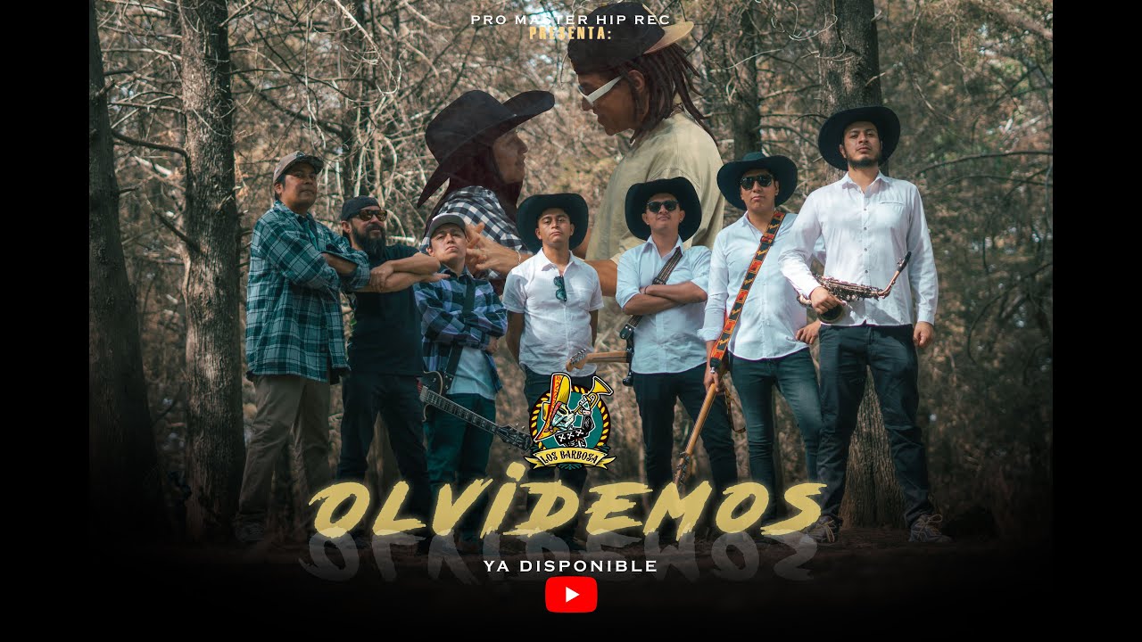 Los Barbosa - Olvidemos  (Video Oficial)