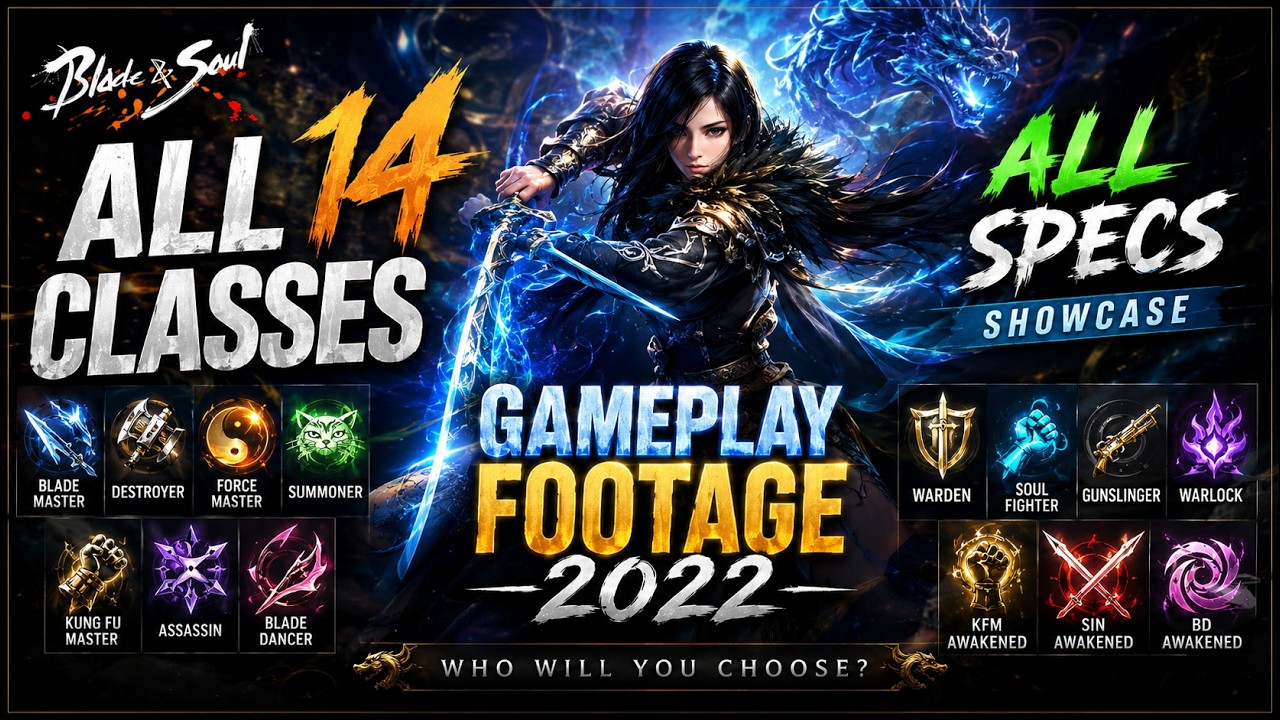 [Blade & Soul ] All  14 Classes SKILL ANIMATIONS SHOWCASE  (2022)