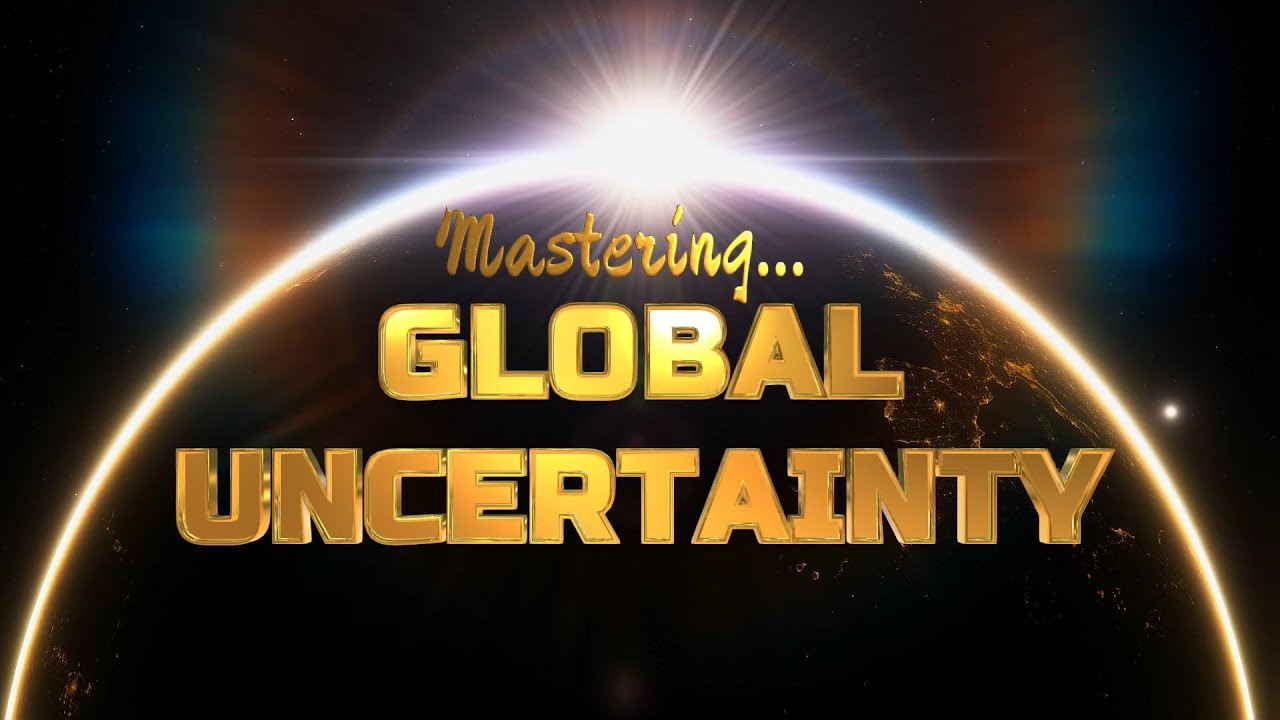 Mastering Global Uncertainty