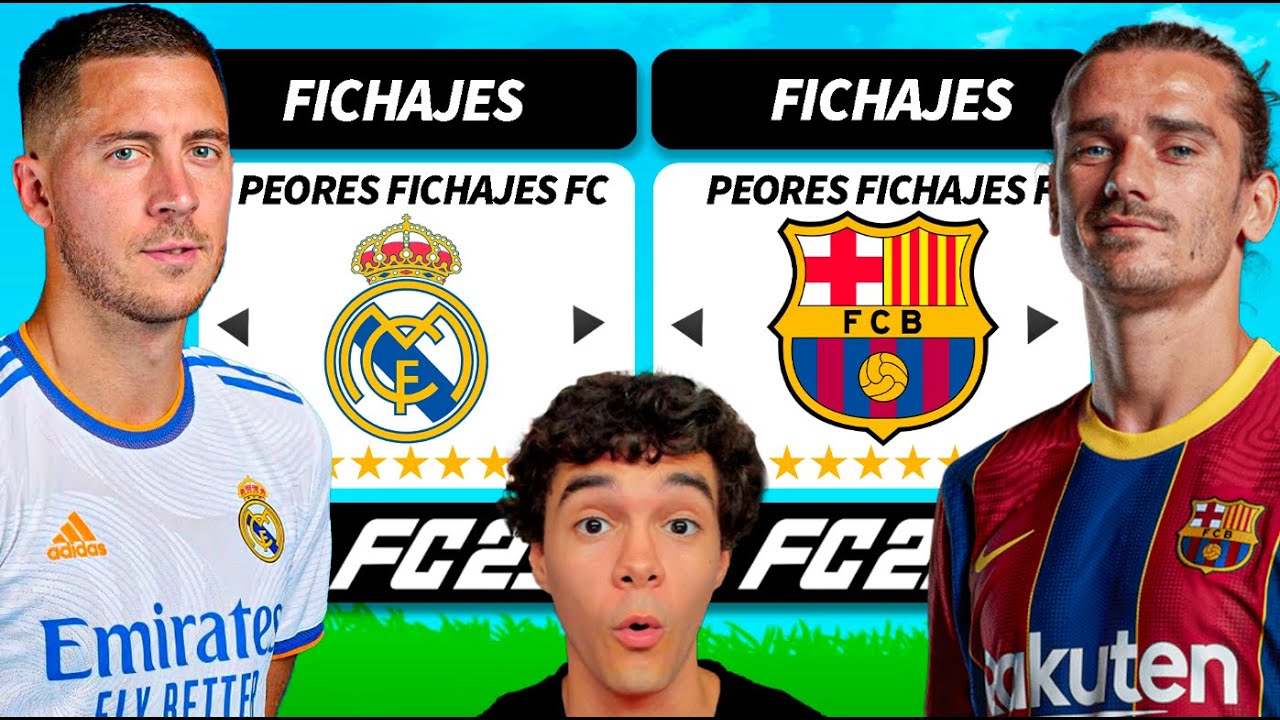 &iexcl;PEORES FICHAJES DEL MADRID vs PEORES FICHAJES DEL BAR&Ccedil;A!